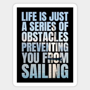 Funny Sailing Quote Magnet